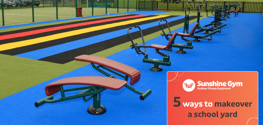 Five ways to makeover the school yard and create successful learning and play environments