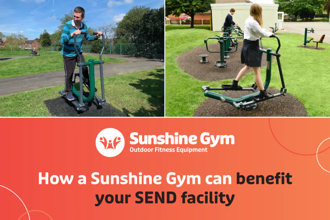 How a Sunshine Gym can benefit your SEND facility