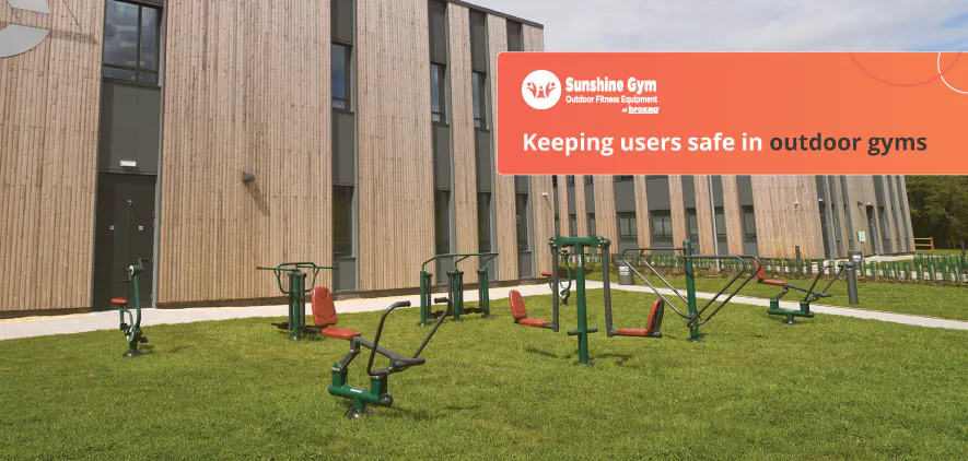 Keeping users safe in outdoor gyms