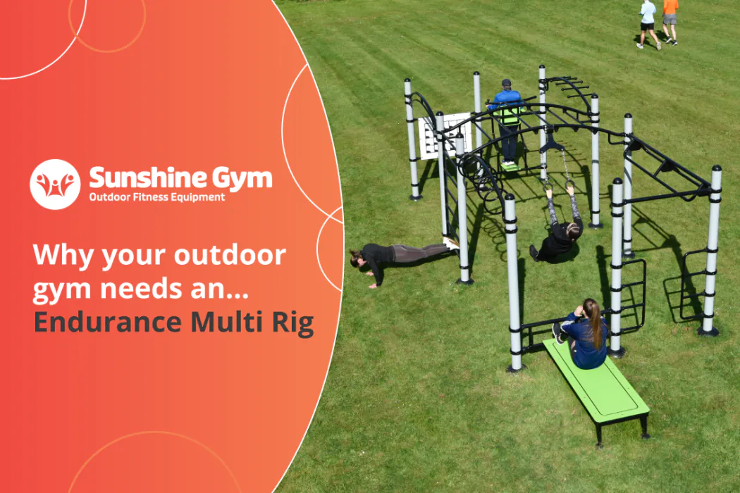 Why your outdoor gym needs an… Endurance Multi Rig