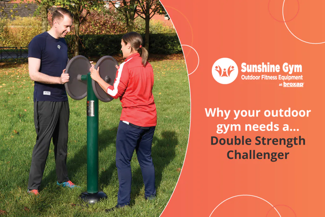 Why your outdoor gym needs a… Double Strength Challenger 