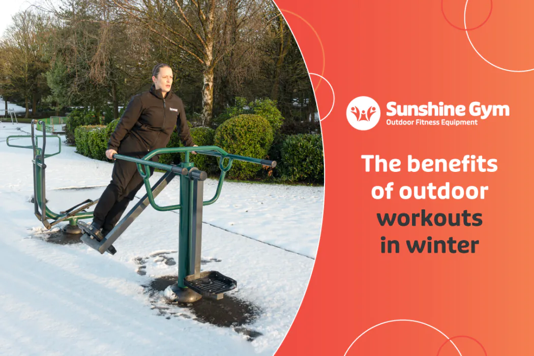 The benefits of outdoor workouts in winter