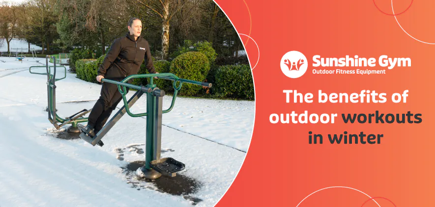 The benefits of outdoor workouts in winter